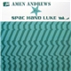 Amen Andrews Vs. Spac Hand Luke - Amen Andrews Vs. Spac Hand Luke