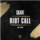 Quix Feat. Nevve - Riot Call